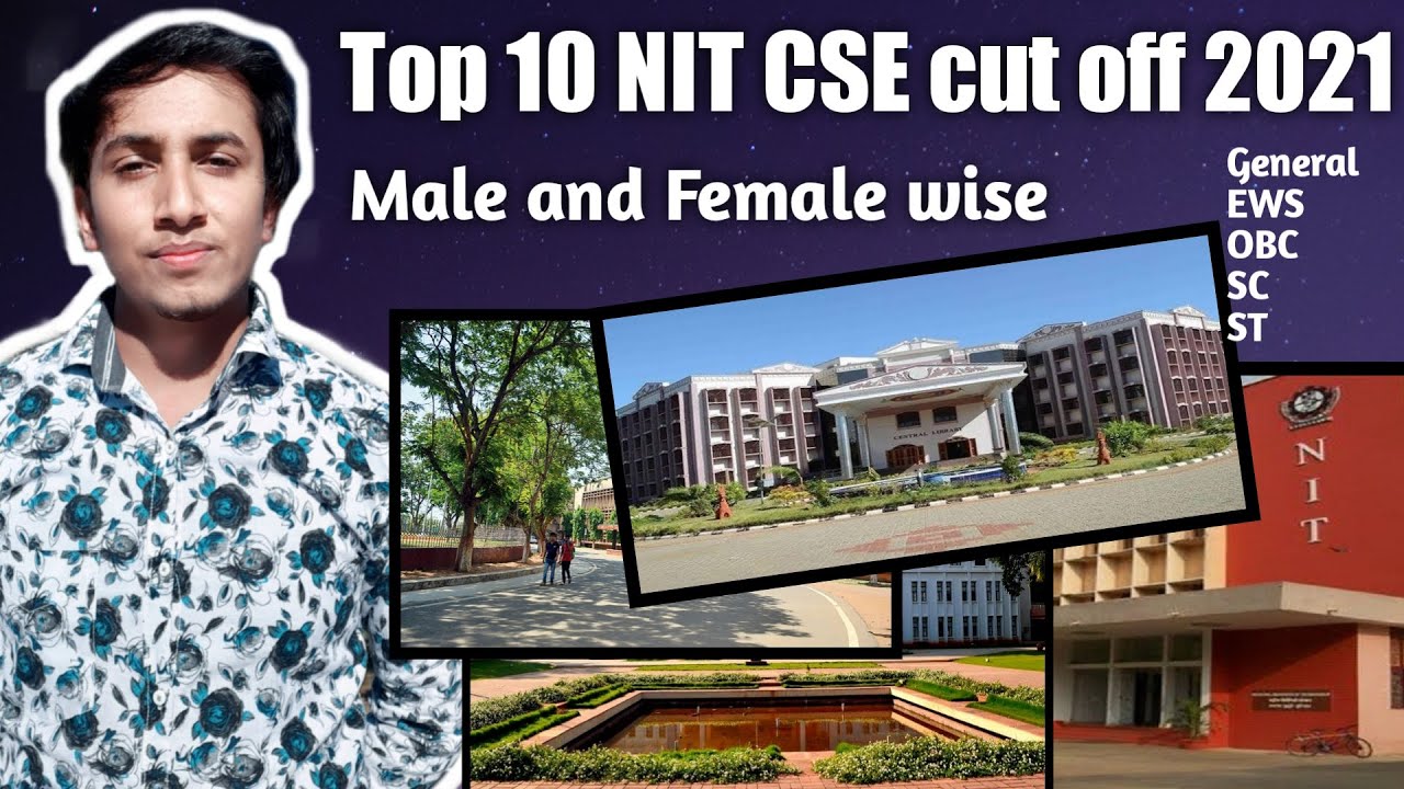 Top 10 NIT CSE Cut Off 2021 || JEE Mains Cut Off 2021 || Marks vs Precentile || All NIT Cut Off 2021