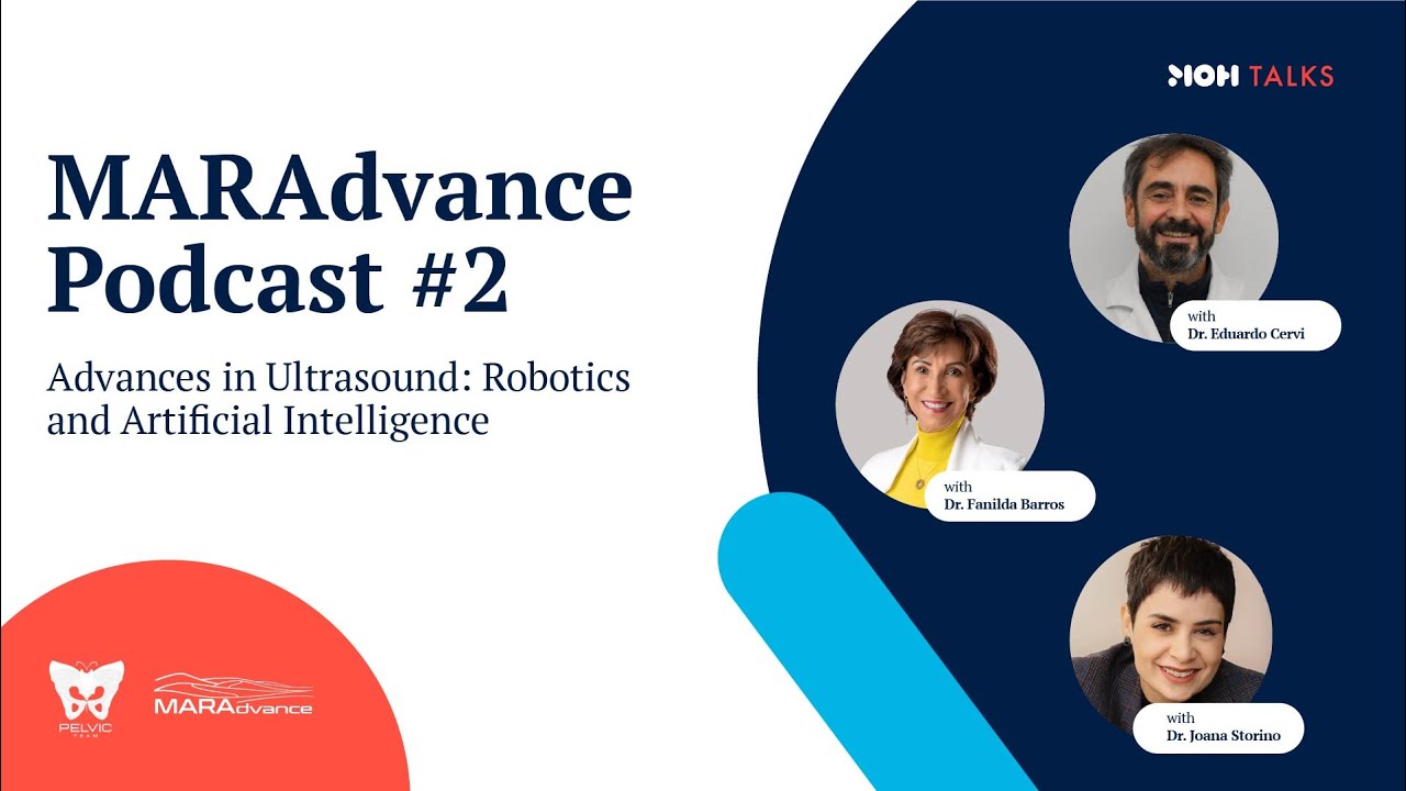 MOH Talks - MARAdvance Podcasts - Advances in Ultrasound: Robotics and AI - Episode 2