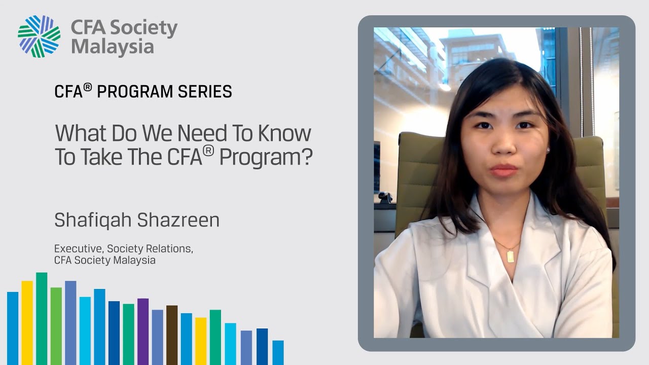 CFA® Program Series: What do you need to know to take the CFA Program?