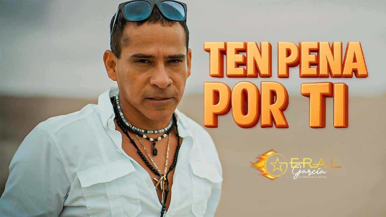 Ten Pena Por ti -  Gerald Garcia & Orquesta Internacional Kaliente