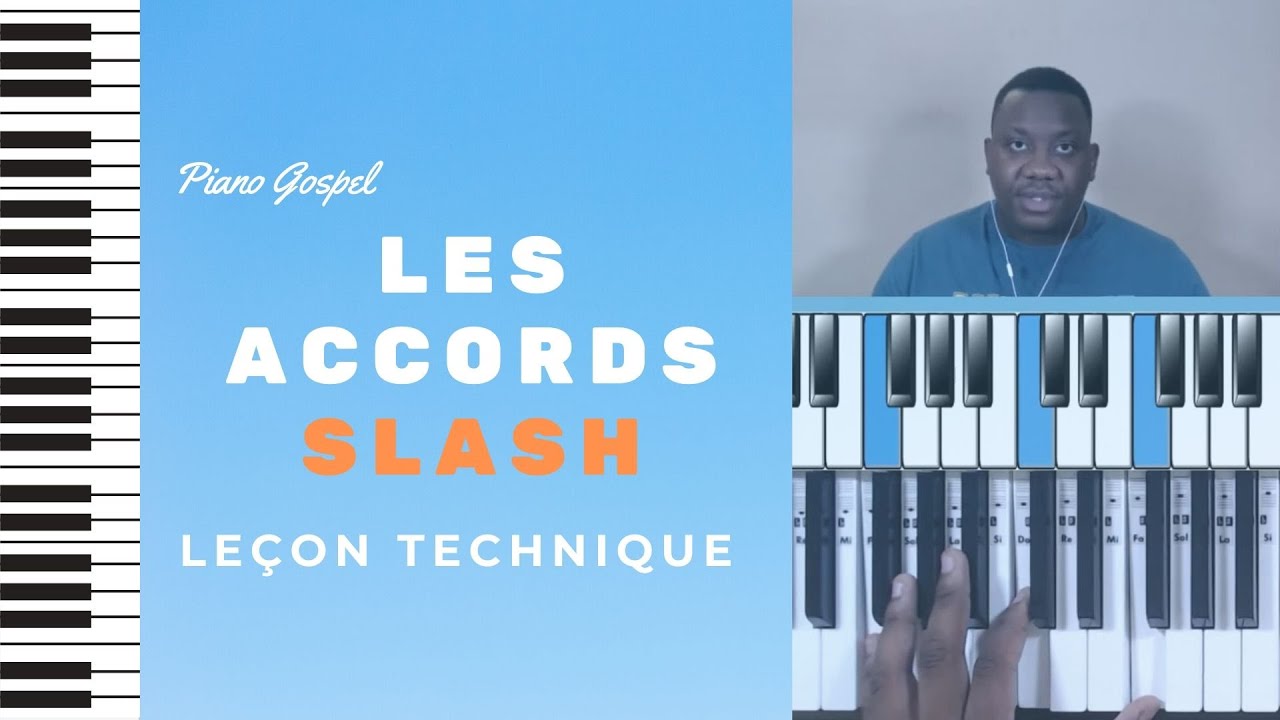 Les Accords Slash - PIANO TECHNIQUE