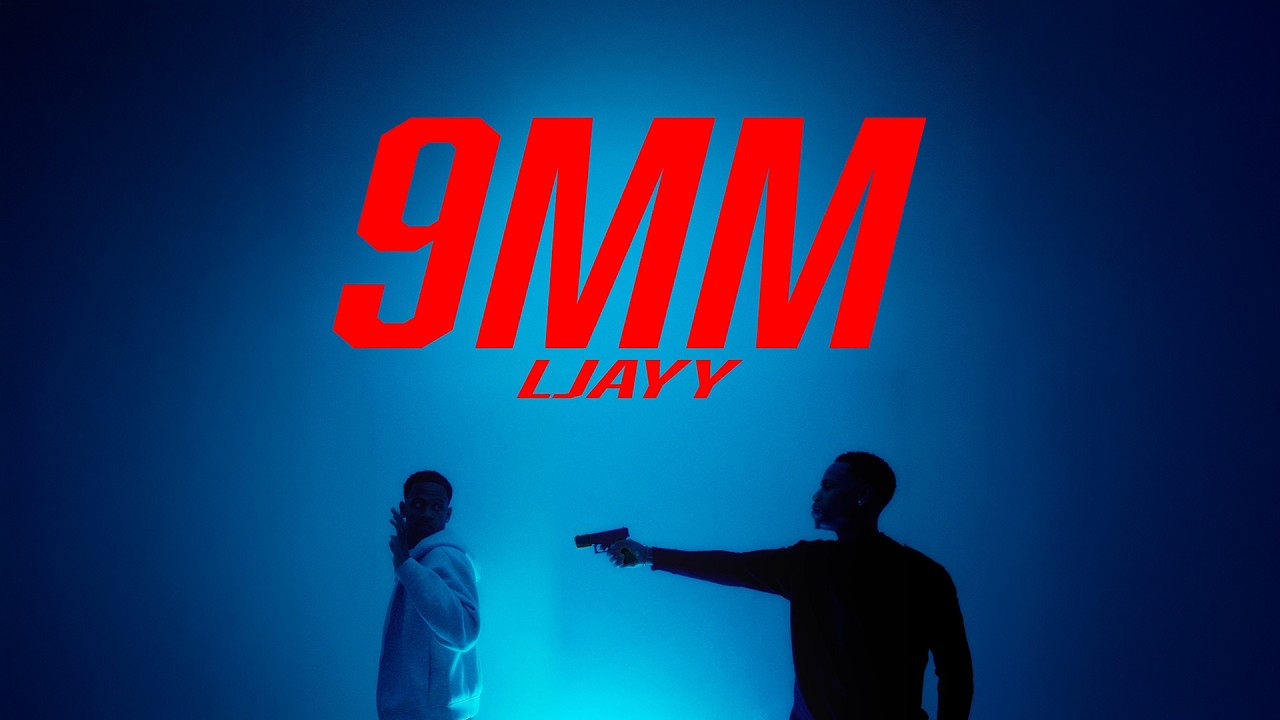 Ljayy - 9MM (Official Video)