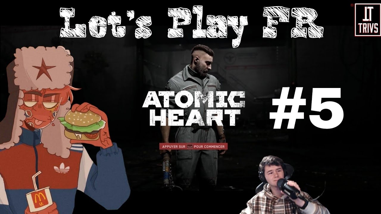 #5 Atomic Heart [Let's Play FR]
