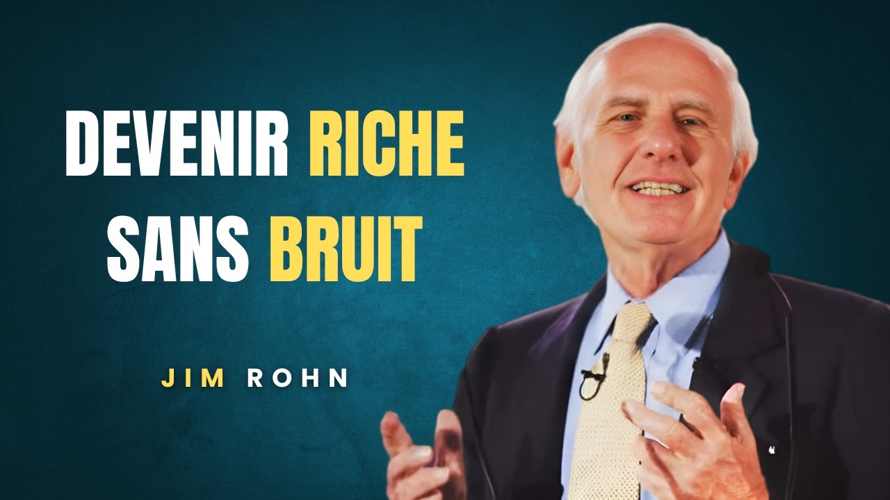 Devenir riche sans que personne ne le remarque (la stratégie silencieuse) | Jim Rohn Motivation