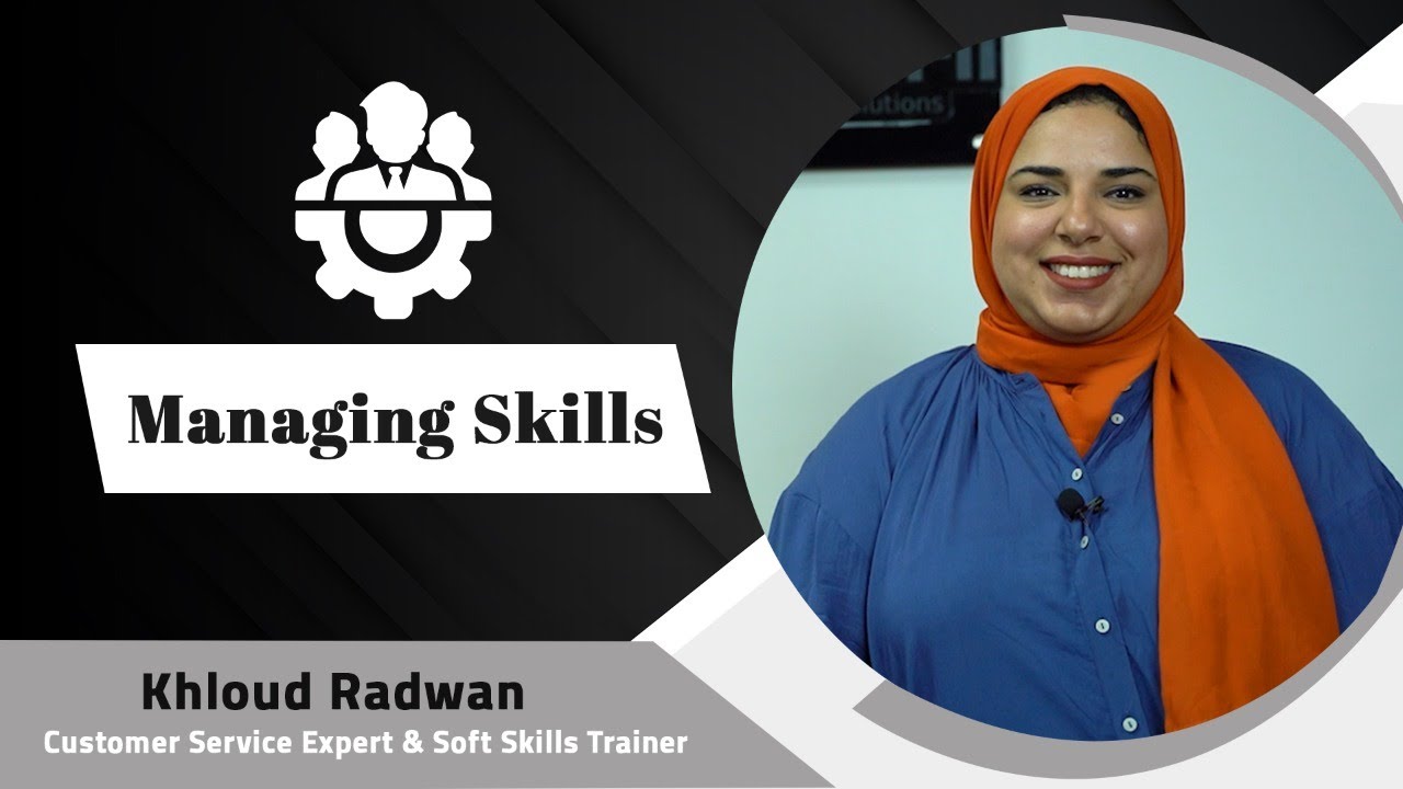 What is Managing Skills | ما هي مهارات  الإدارة