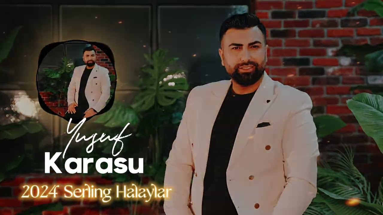 YUSUF KARASU - 2024 Serlıng Halaylar