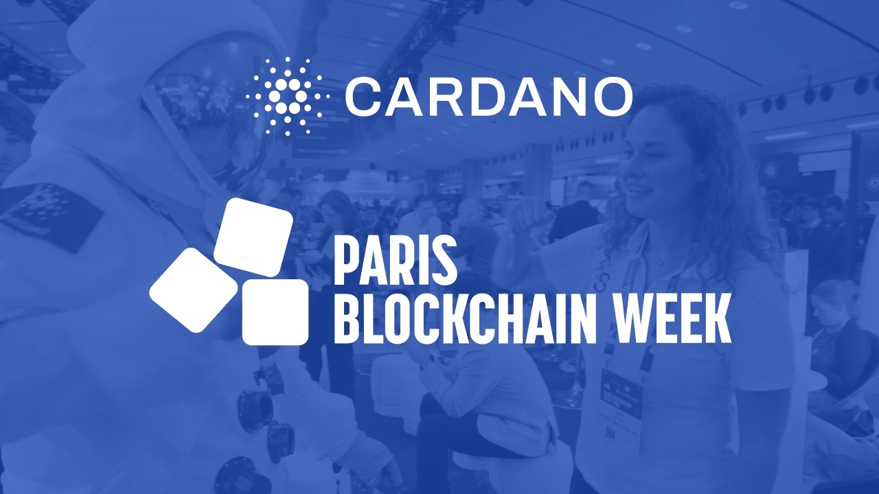 Cardano на Парижской блокчейн-неделе 2026 года