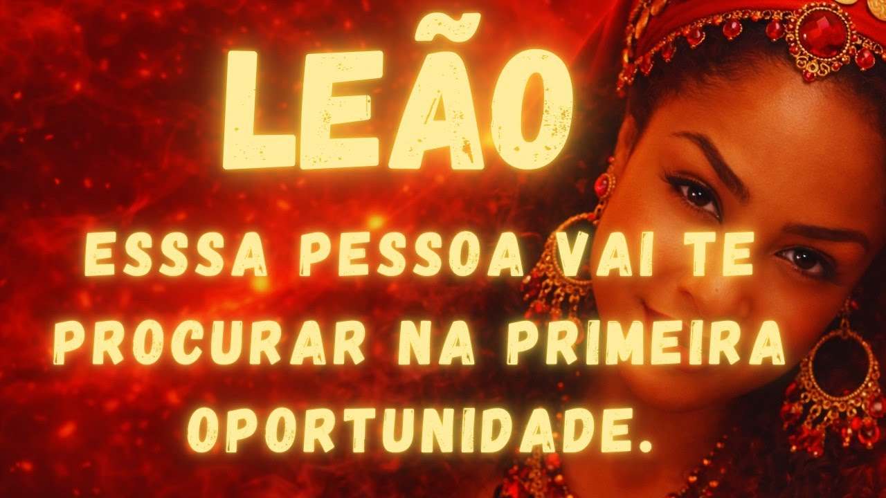 LEÃO AMOR 💞 AMOR ADIADO, MAS NÃO ACABADO. ESSA PESSOA SENTE SAUDADES DE VOCÊ. TAROT