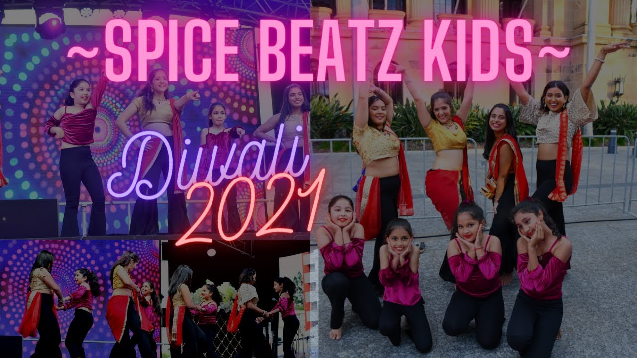 ~ SPICE BEATZ KIDS- Diwali 2021 ~