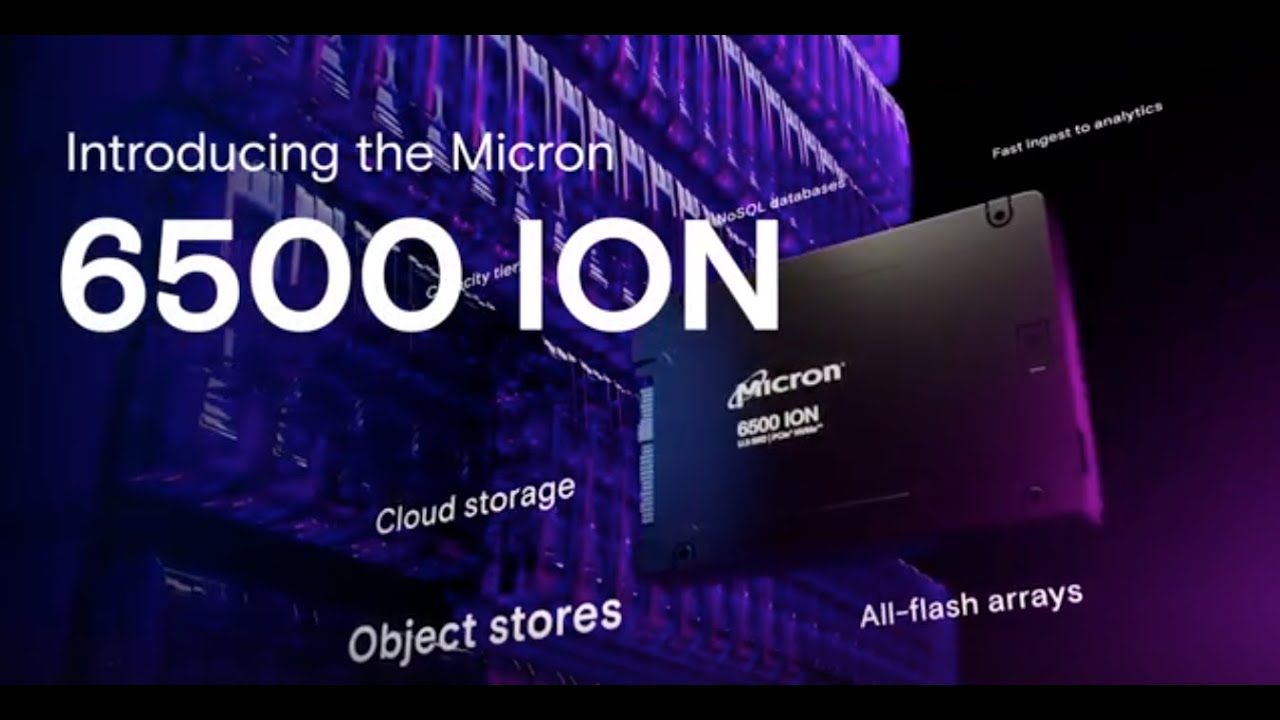 Micron 6500 ION NVMe&trade; SSD | World&rsquo;s first 200+ layer data center NVMe SSD | Micron Technology