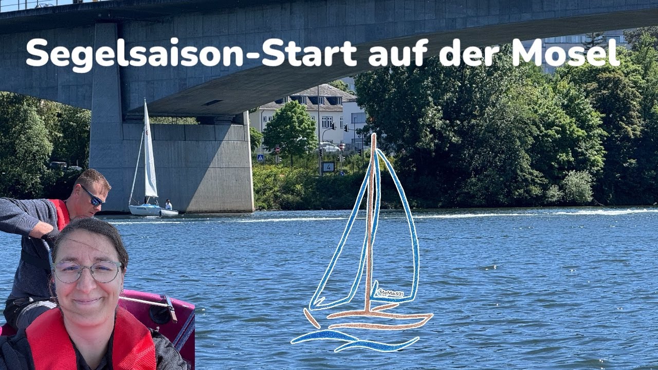 Segelsaison-Start auf der Mosel | Mit den Conger-Jollen „Babiole“ & „Jonathan“ bei Koblenz