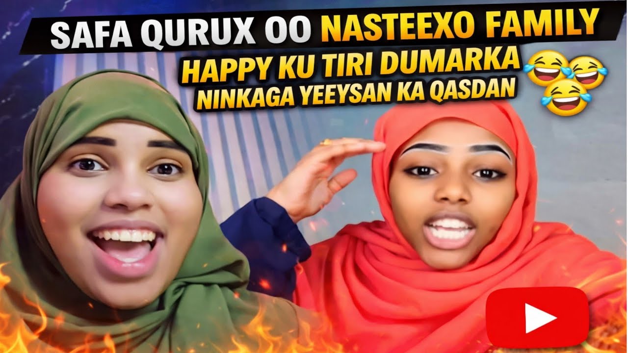 Safa Qurux Oo Nasteexo Family happy Ku Tiri Dumarka Ninkaga Yeeysan Ka Qasdan 🤣😂🤣