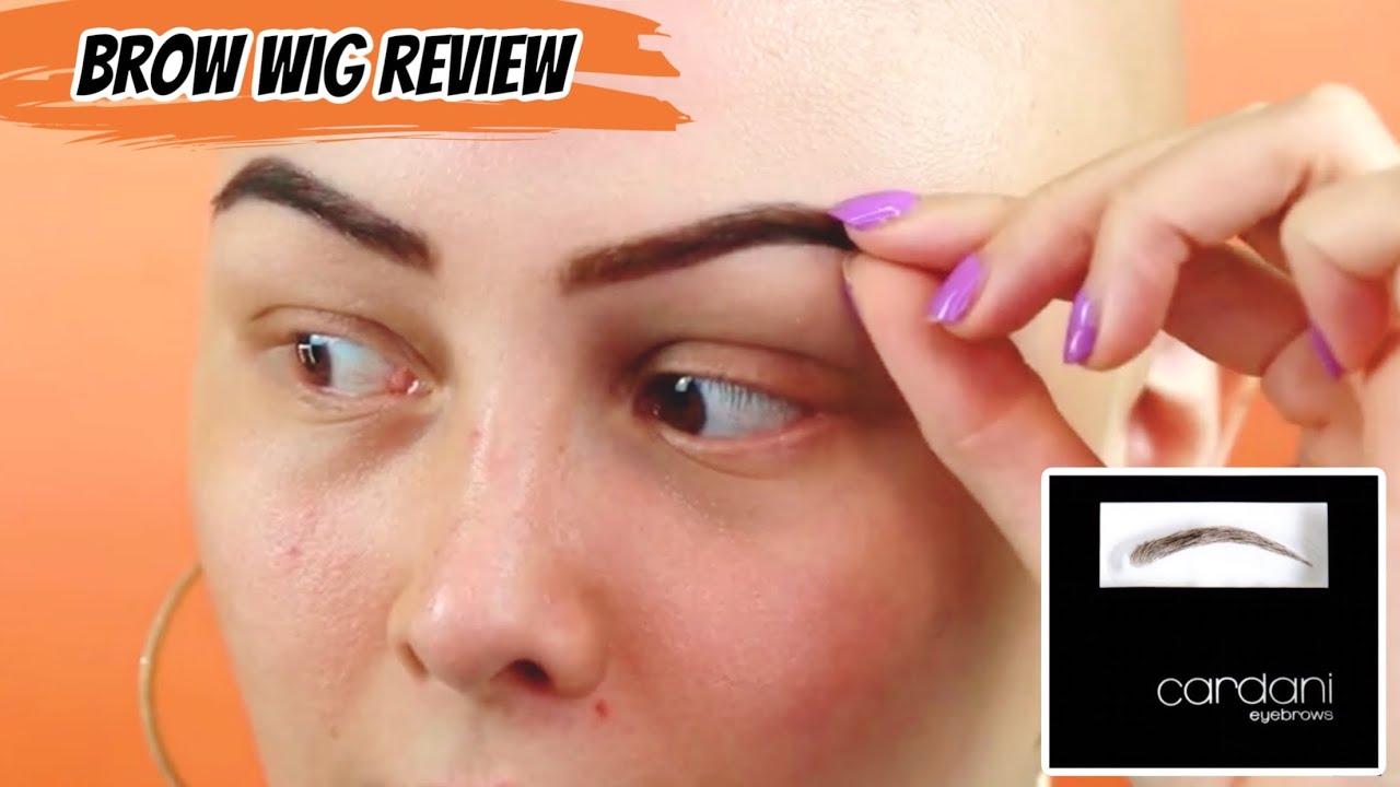 BROW WIG REVIEW | MY HONEST OPINION | ALOPECIA BROWS | BROWS FOR HAIRLOSS | CARDANI BROW WIG