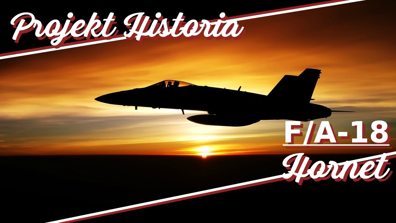 Wielozadaniowy - F/A-18 Hornet - Projekt Historia #35