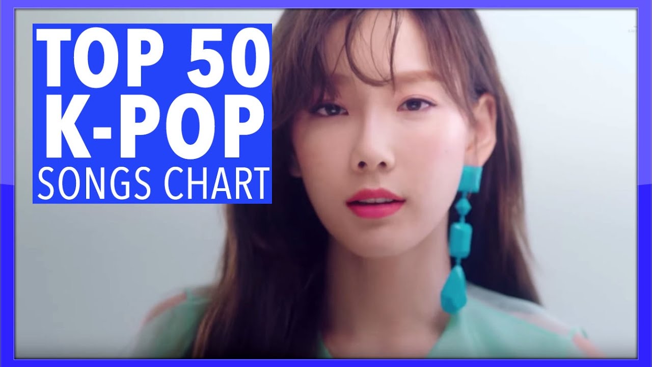[TOP 50] K-POP SONGS CHART • MARCH 2017 (WEEK 1)