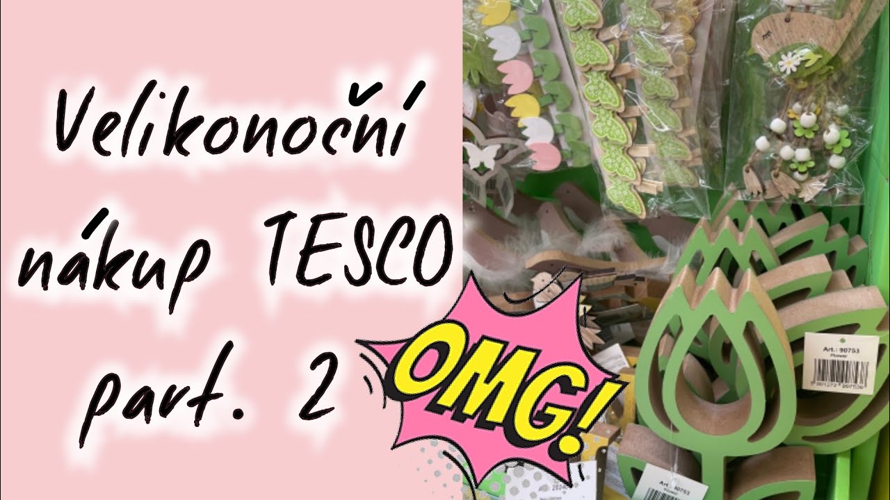 Velikonoční a jarní nákupy v TESCO! Pojďte se mnou NAKUPOVAT!