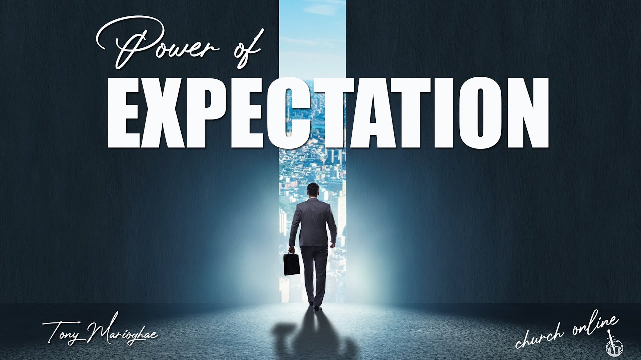 POWER OF EXPECTATION | Bishop Tony Marioghae | Sunday Online Church | 9AM