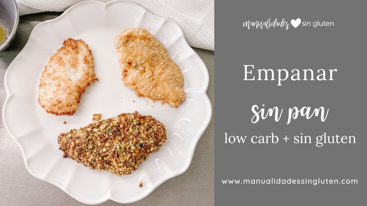 REBOZADOS CRUJIENTES SIN GLUTEN Y LOW CARB | Empanar sin usar pan