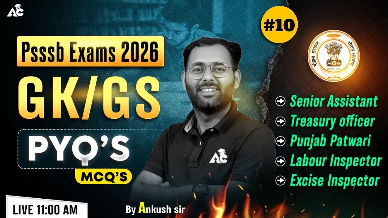 PSSSB Senior Assistant, Treasury Officer, Punjab Patwari | Psssb Gk\Gs Pyq | Gk\Gs By Ankush Sir