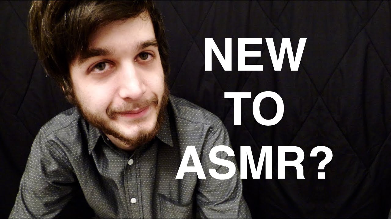 New To ASMR? Find Your Triggers!