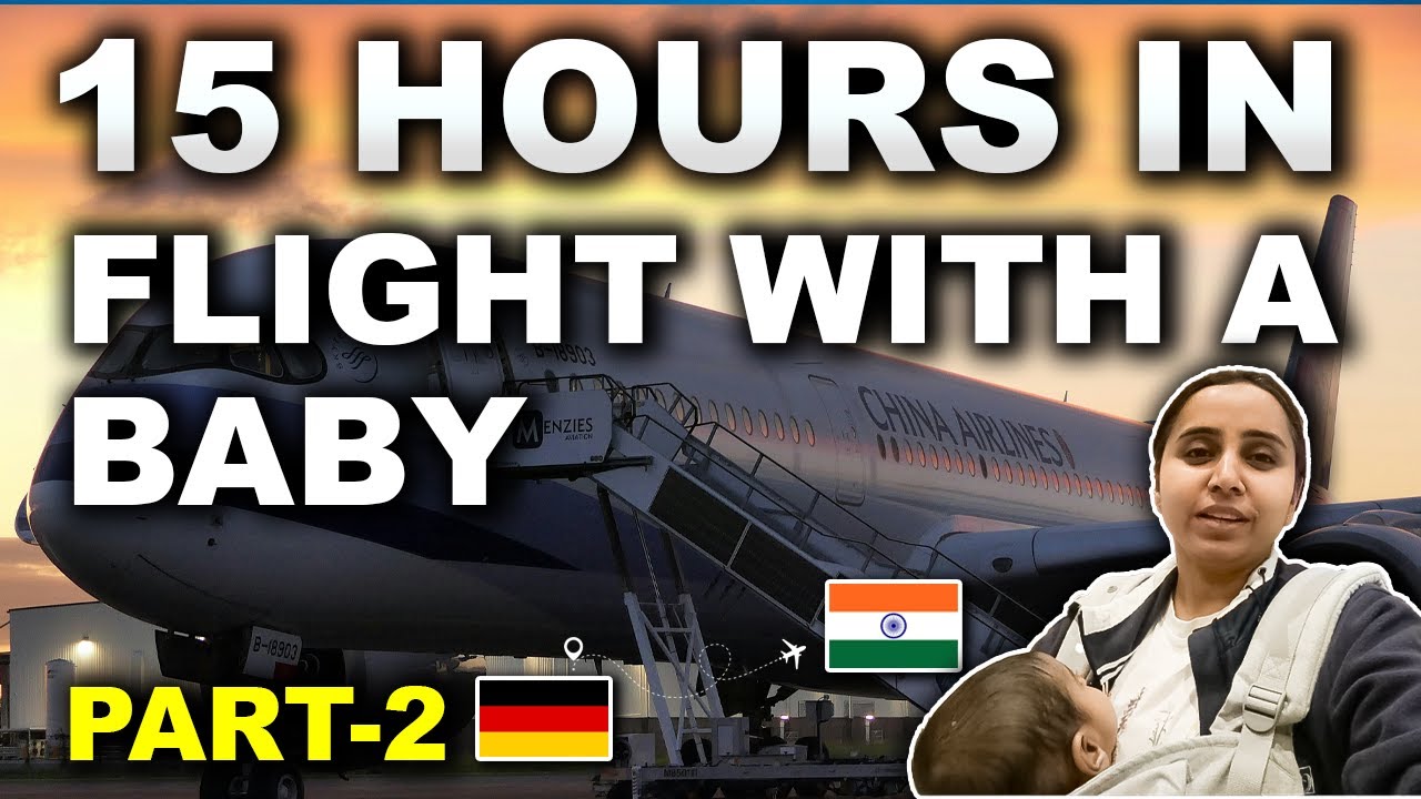 Flying with 4 months old baby |Germany to India |Travel with baby in flight- Part 2