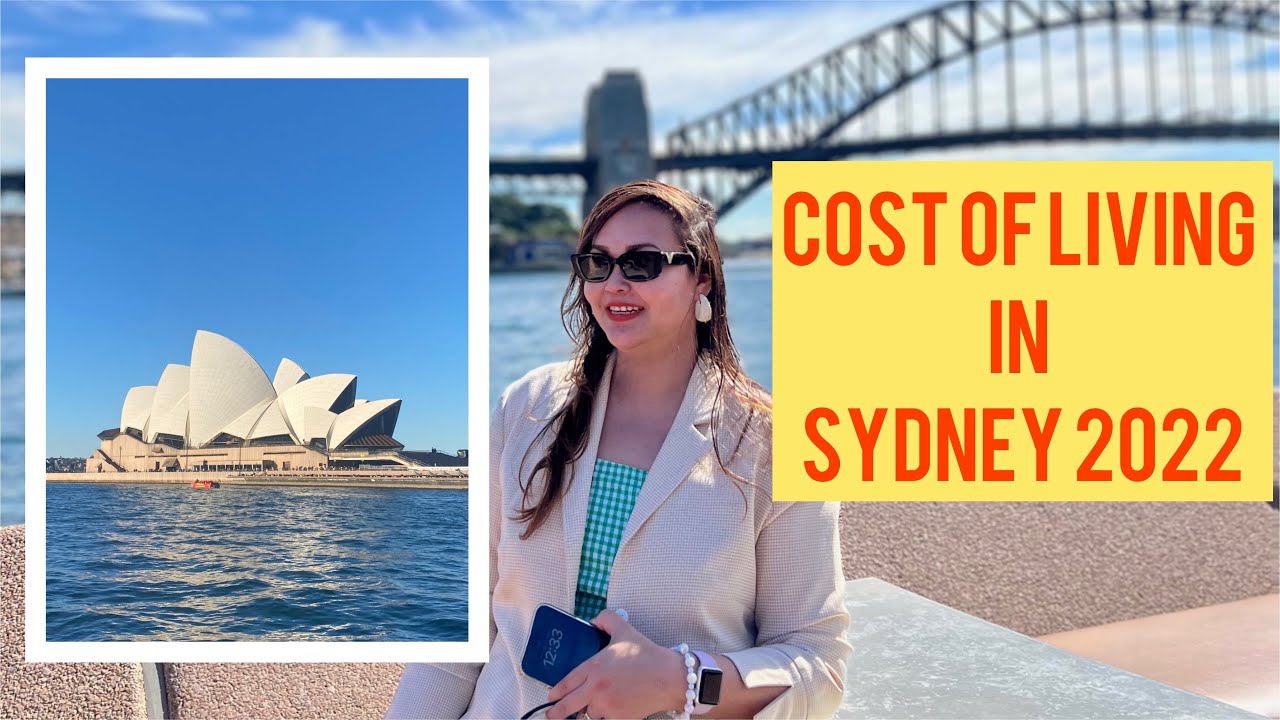 COST OF LIVING IN SYDNEY, AUSTRALIA 2022