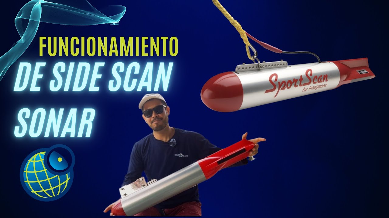 El funcionamiento del Side Scan Sonar