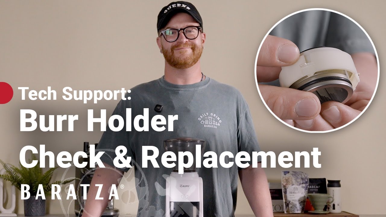 Tech Support: Conical Burr Holder Check and Replacement