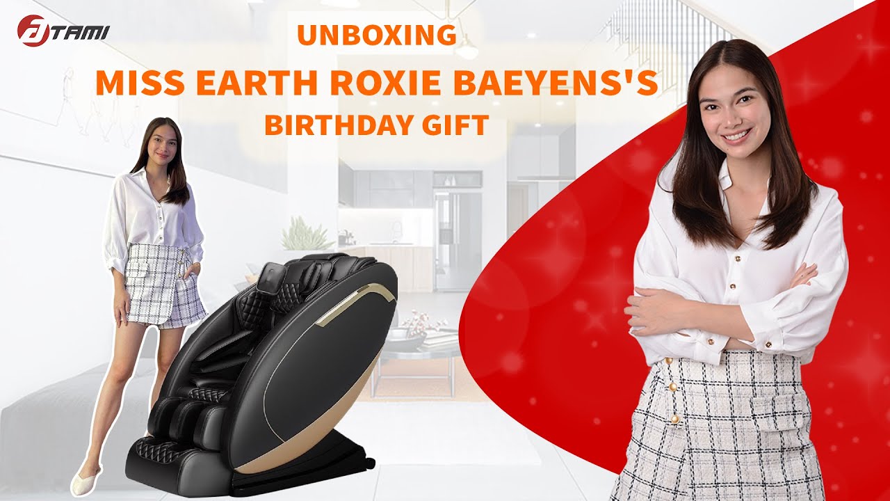 UNBOXING MISS EARTH ROXIE BAEYENS'S BIRTHDAY GIFT | ATAMI MASSAGE CHAIR WORTH 83,000 PESOS!!!
