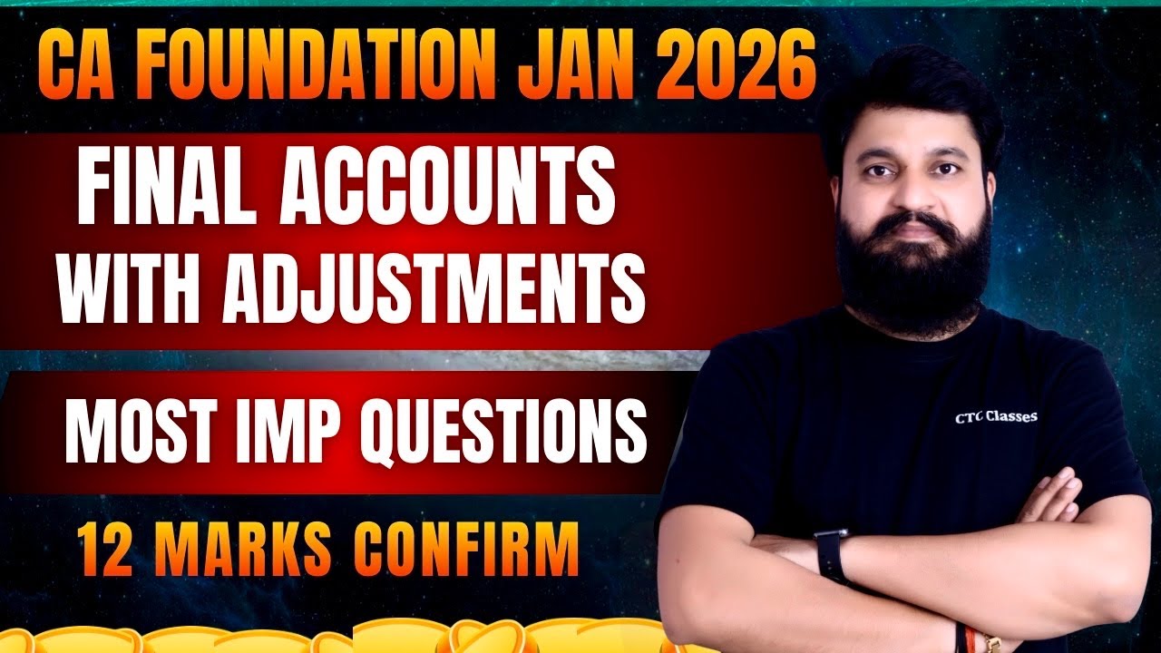 Final Accounts With Adjustments CA Foundation one shot I CA Foundation Accounts Final Accounts