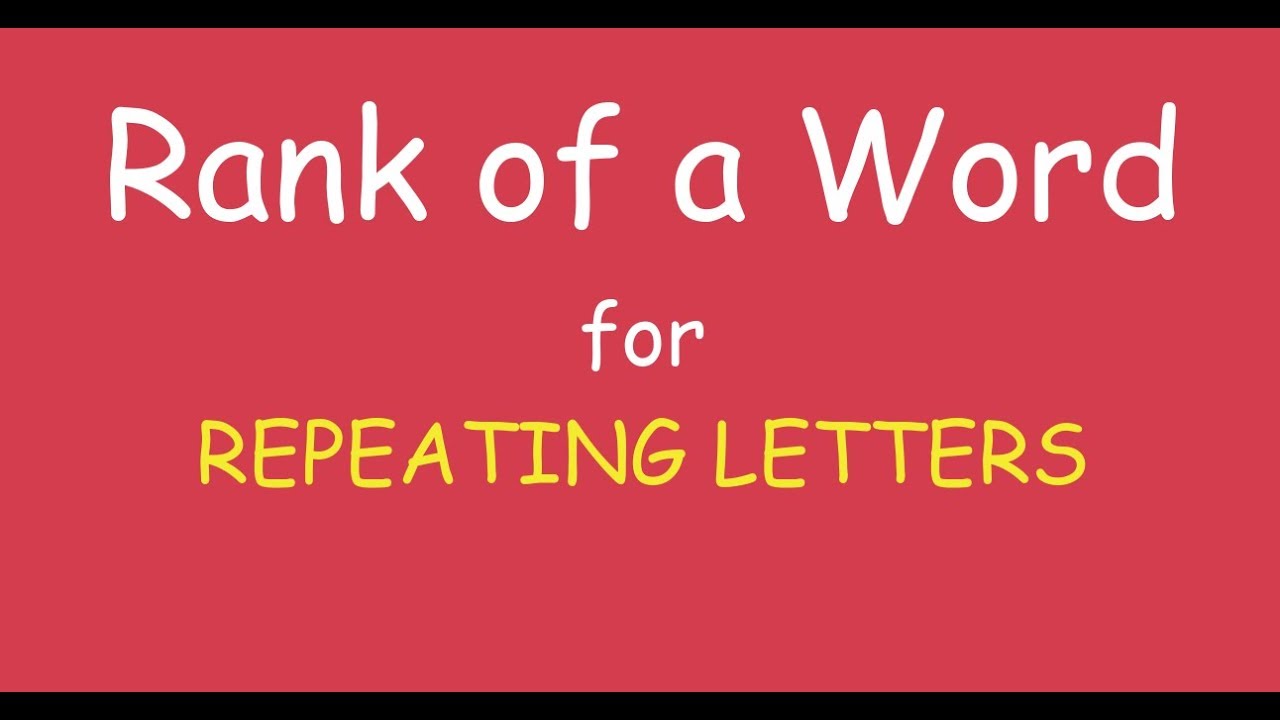 Rank of a Word | Repeating Letters | IIT JEE Advanced | JEE Mains | BITSAT