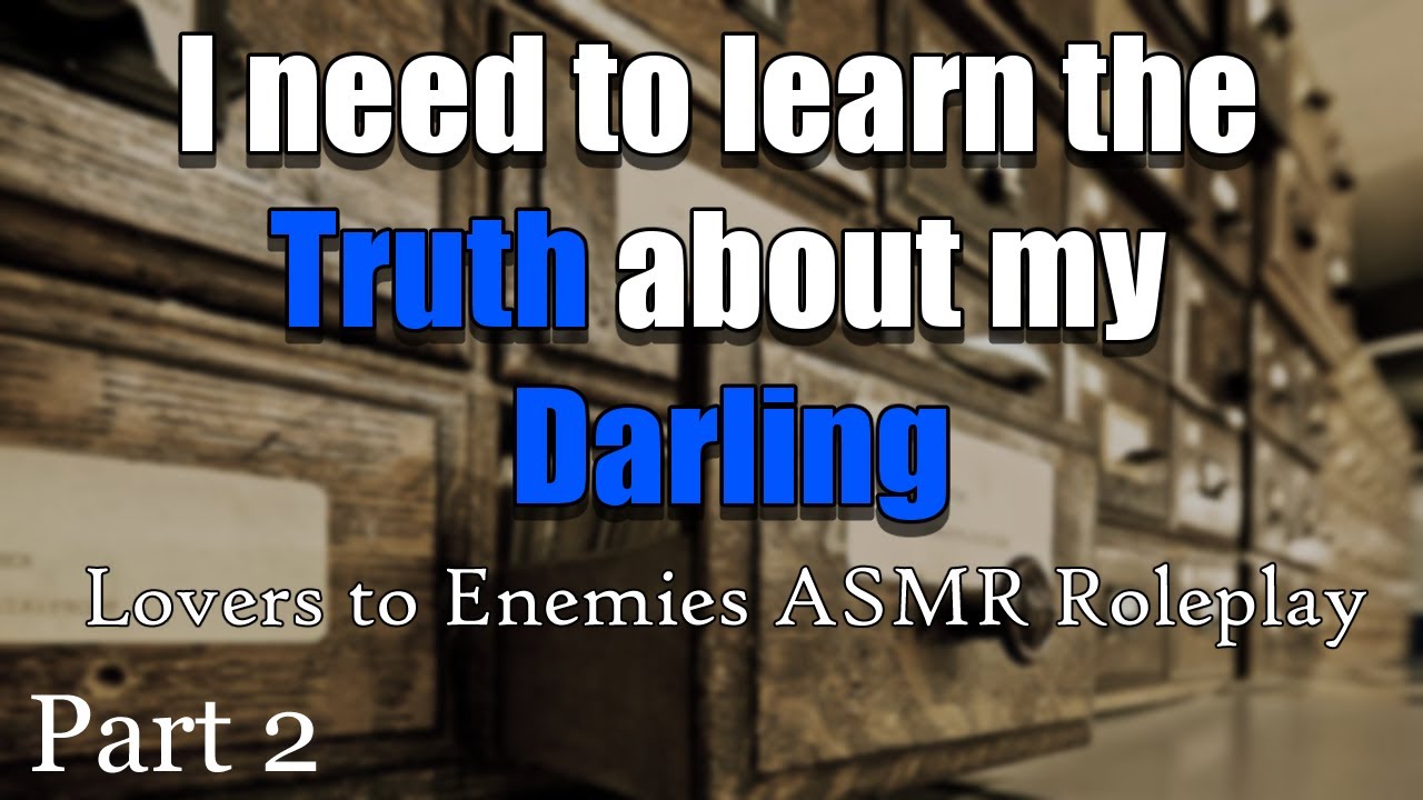Why did you do it ~ Case #017023 Part 2 [M4F ASMR] [Lovers to Enemies] [Hero X Villain]