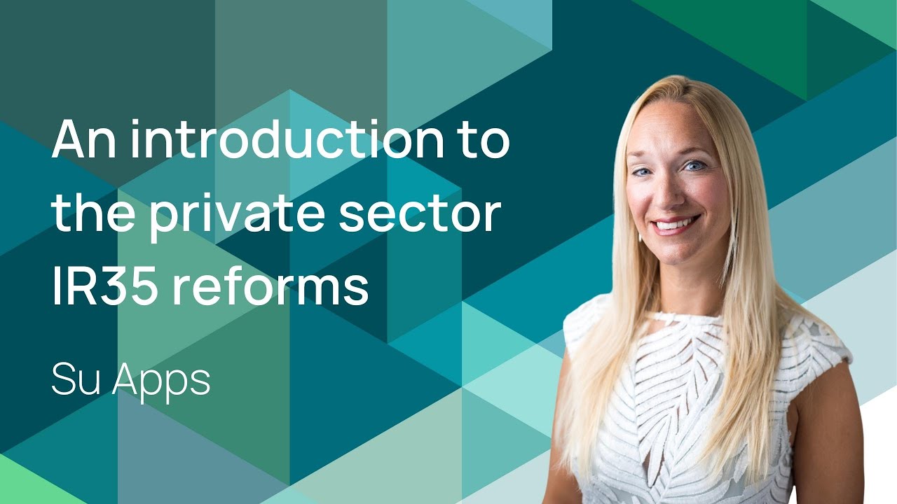 An introduction to the private sector IR35 reforms