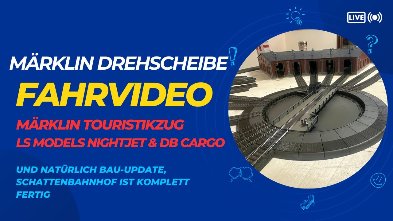 Einbau und erste Tests der Märklin Drehscheibe 74862, Fahrvideo und aktuelles Bau-Update
