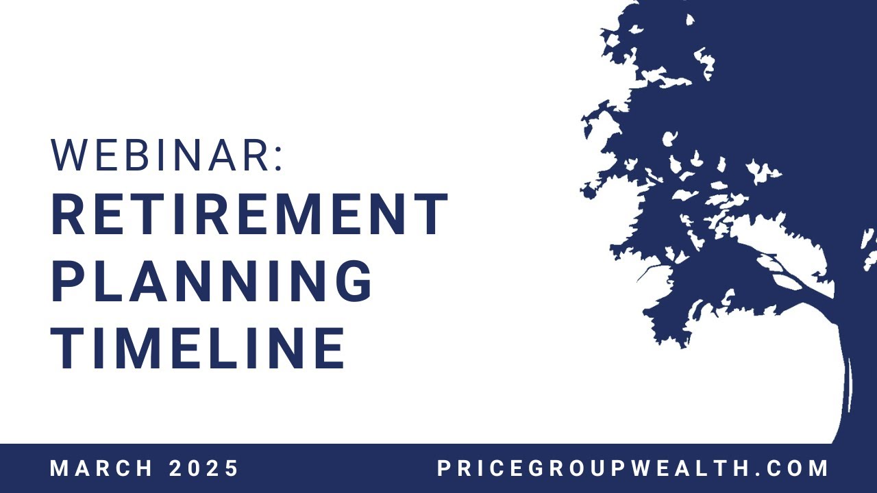 Retirement Planning Timeline - March 2025