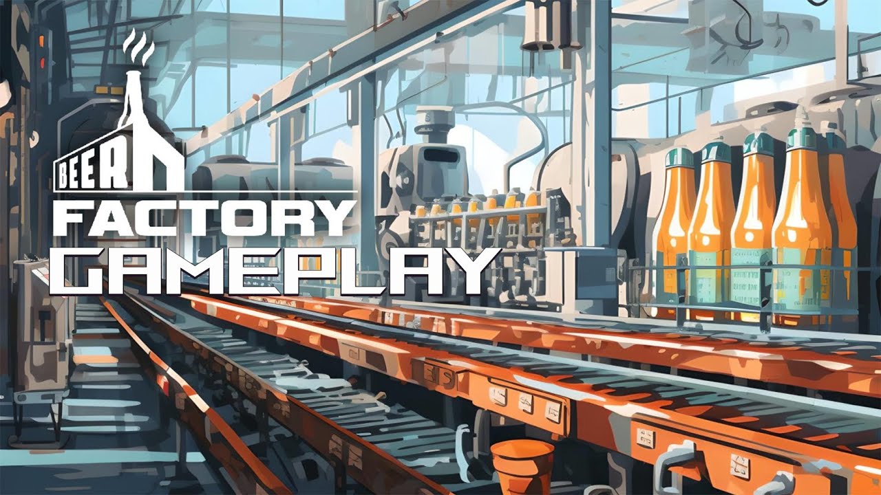 Beer Factory Gameplay | Let's Try | PC