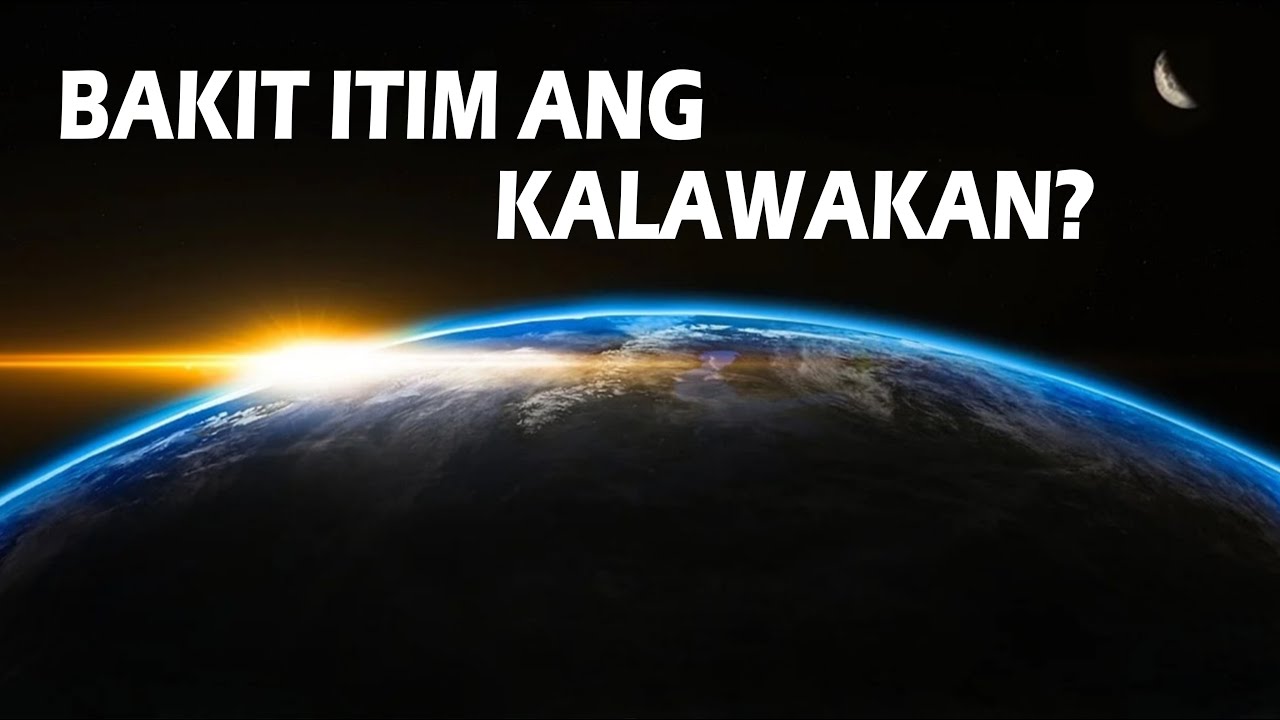 BAKIT ITIM ANG KULAY NG KALAWAKAN? (Bakit hindi puti?) | Bagong Kaalaman