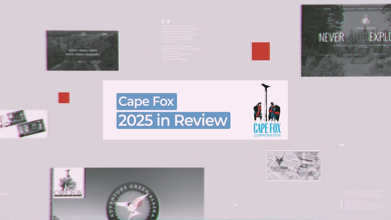 Cape Fox Corporation's 2025 In Review