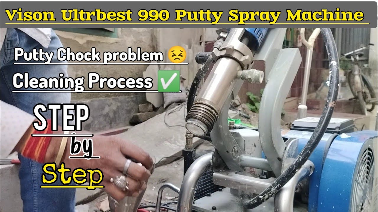 Putty Chock Ho gaya 😣 ||Full Cleaning process ✅ vison Ultrabest 990 airless sprayer #youtubevideo