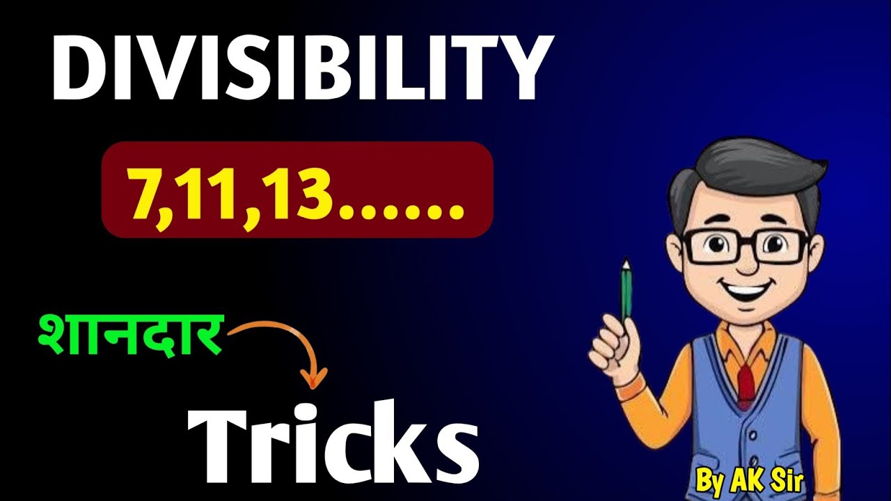 Divisibility Hacks : 7,11,13 के विभाजकता के नियम 🔥 कोई नहीं बताएगा 🤫 देख लो 🤯