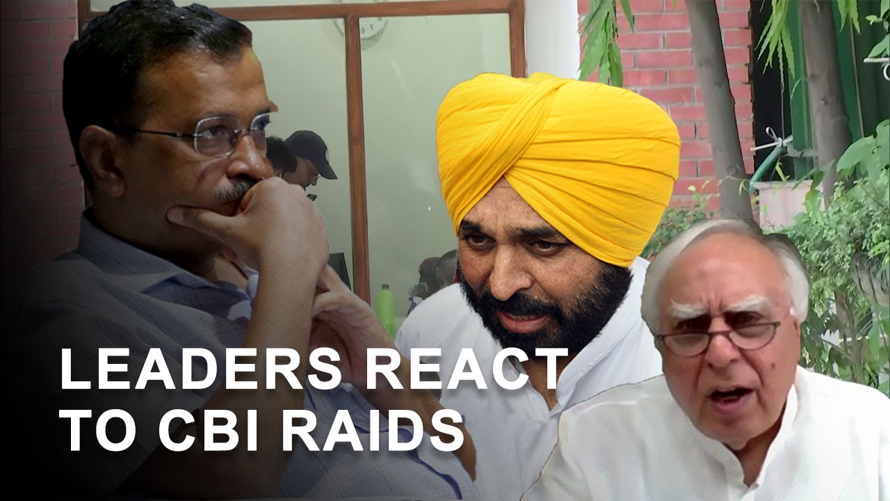 Leaders react to CBI raids at Manish Sisodia’s residence | CBI Manish Sisodia Raid