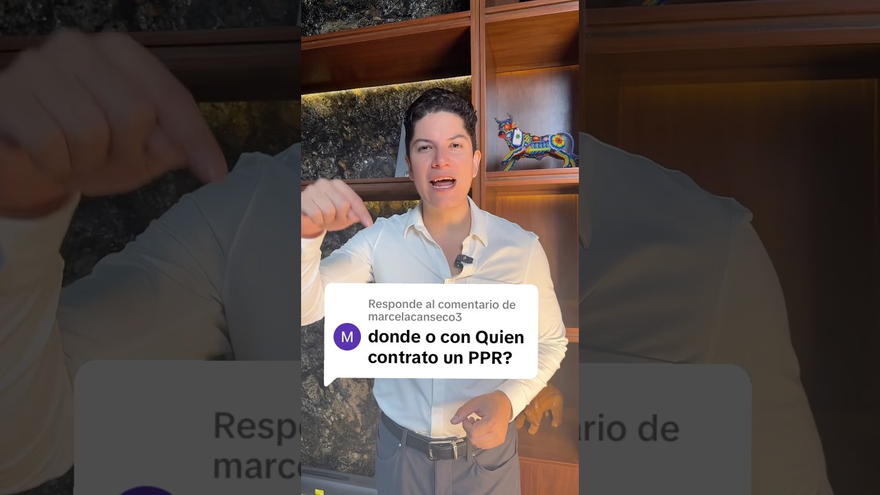 &iquest;D&oacute;nde contrato un PPR Plan Personal de Retiro? #retiro