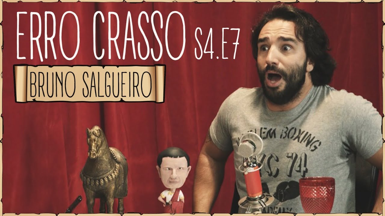 Erro Crasso T4 Ep7 - BRUNO SALGUEIRO fala sobre filmes e mete Pedro e Luís à porrada.