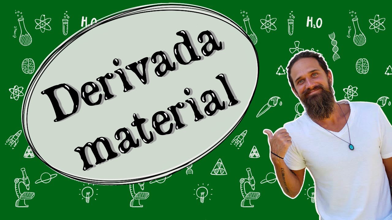 A derivada material