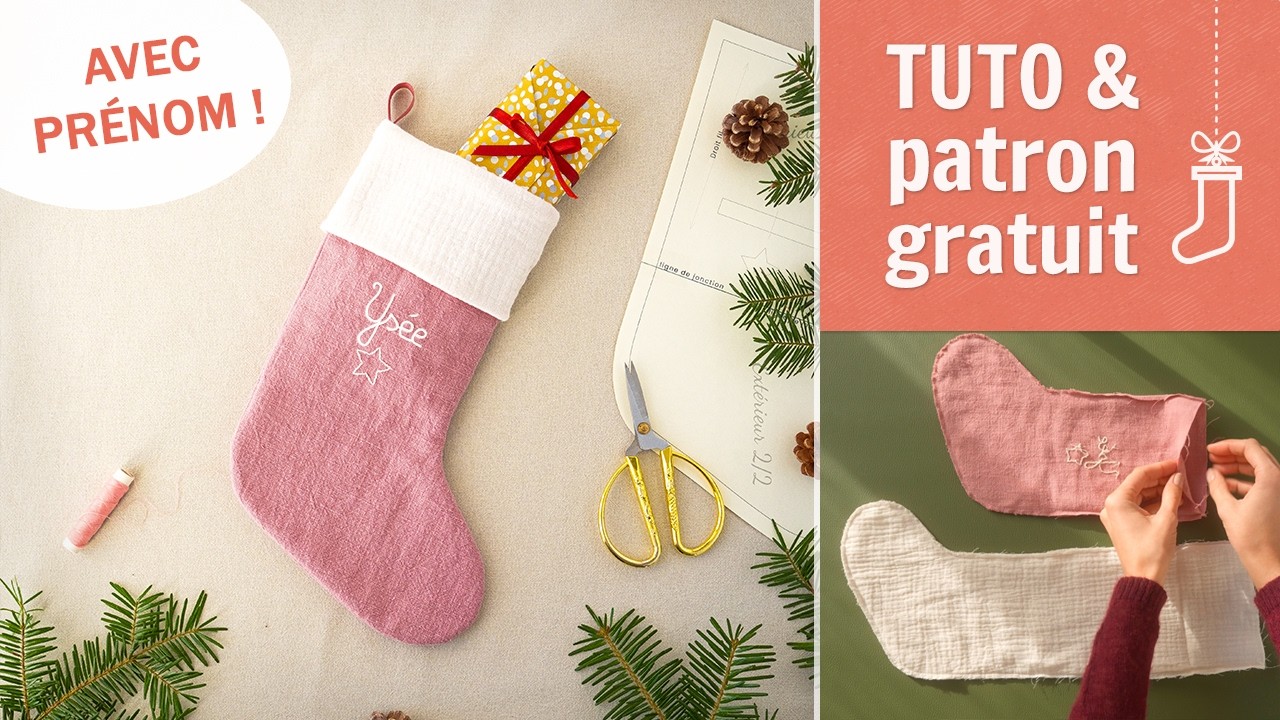 Chaussette de Noël personnalisée (prénom brodé) 🎁 Tutoriel + patron gratuit