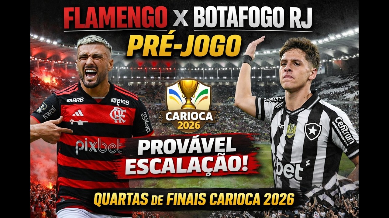 PRÉ JOGO: DIA DE DECISÃO FLAMENGO X BOTAFOGO , PROVÁVEL ESCALAÇÃO