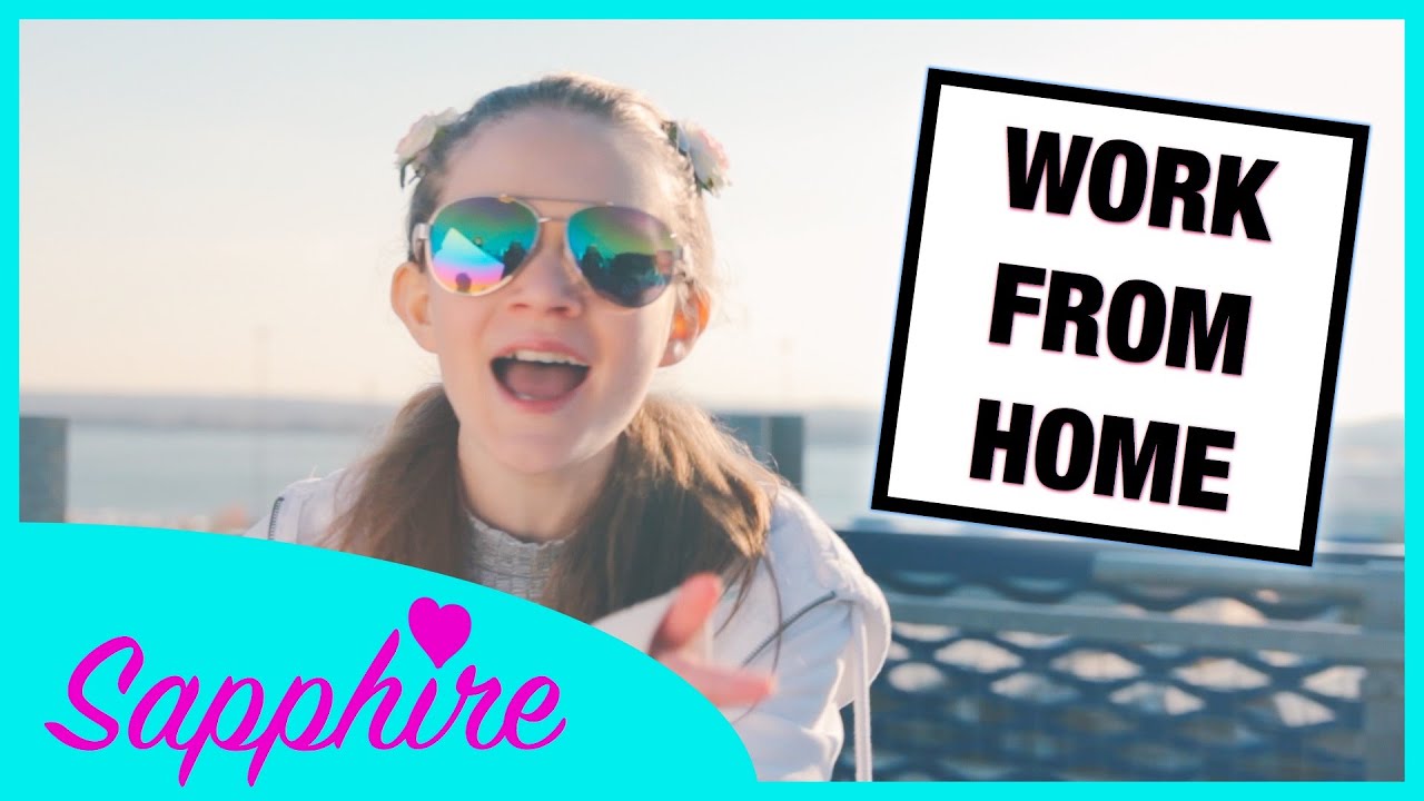 Work From Home / Eyes Wide Open / Work | Sapphire MASHUP