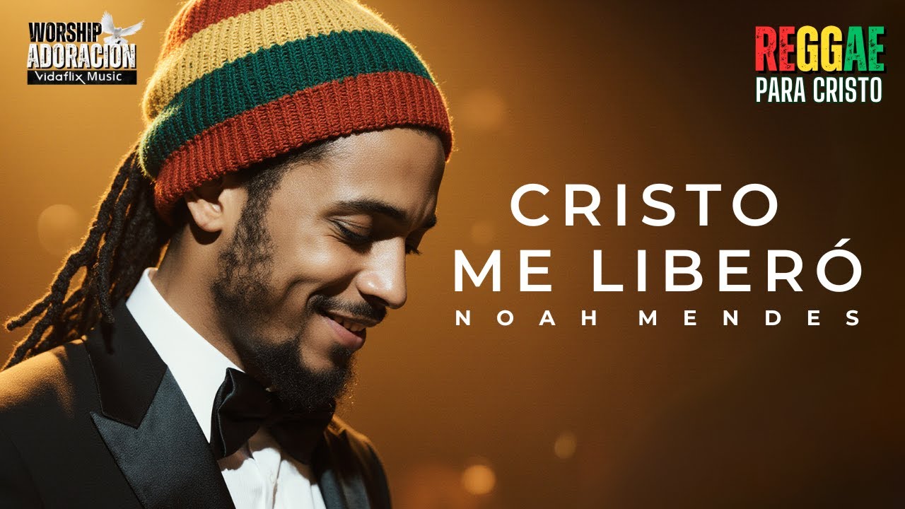 CRISTIANO REGGAE WORSHIP | Cristo Me Liber&oacute; &ndash; Noah Mendes (&Aacute;lbum Completo)