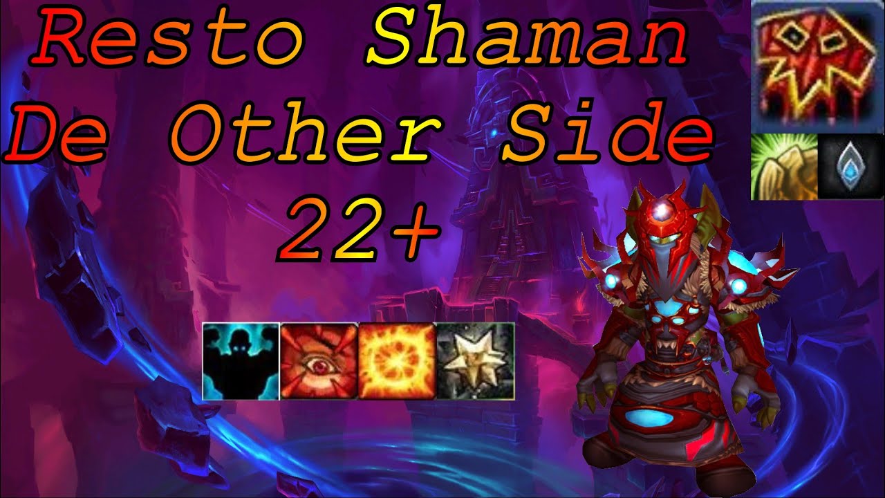 Kyrian Resto Shaman PoV | 9.2 De Other Side 22+ | Mythic Plus (M+) | World of Warcraft Shadowlands