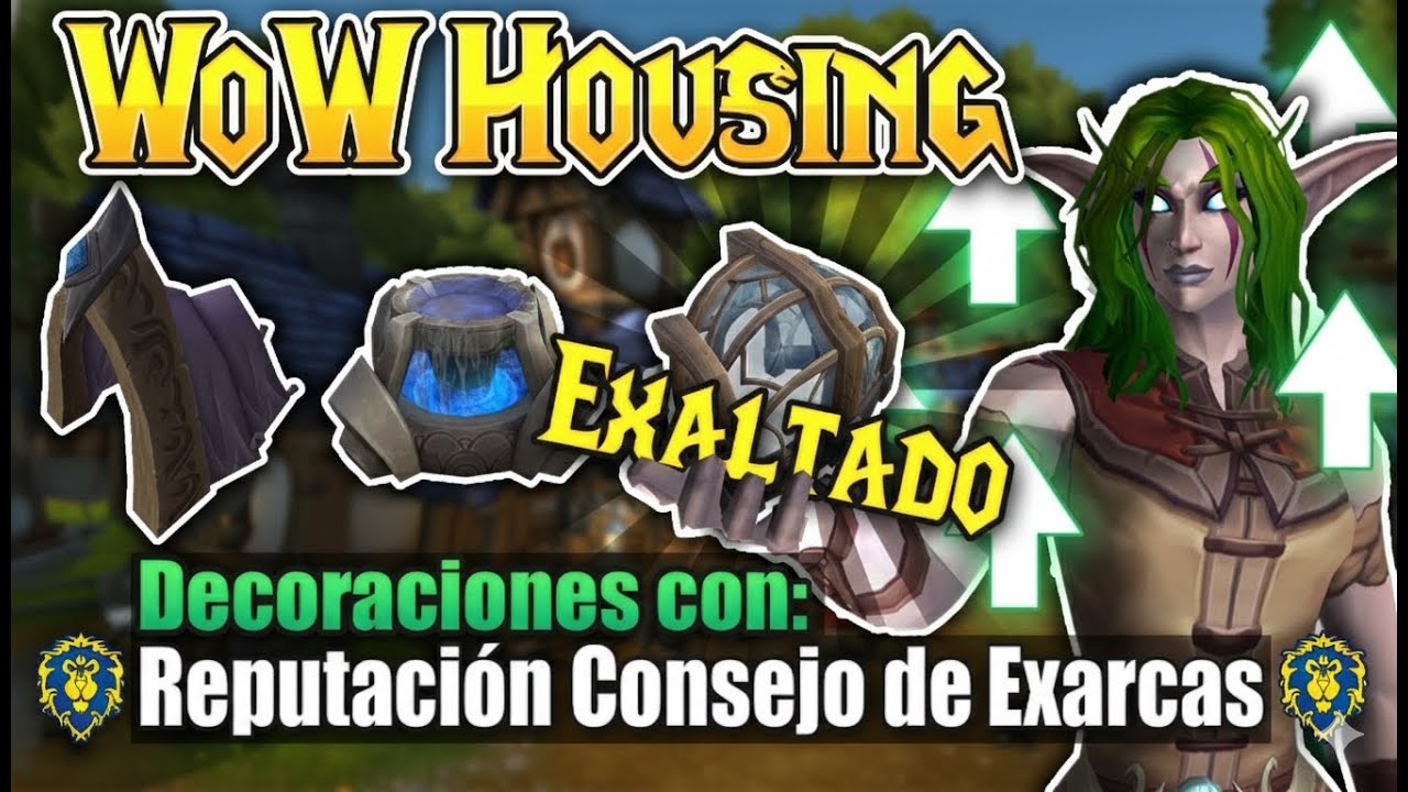 WoW Housing: Decoraciones con Reputación Consejo de Exarcas | Guía Rápida a Exaltado